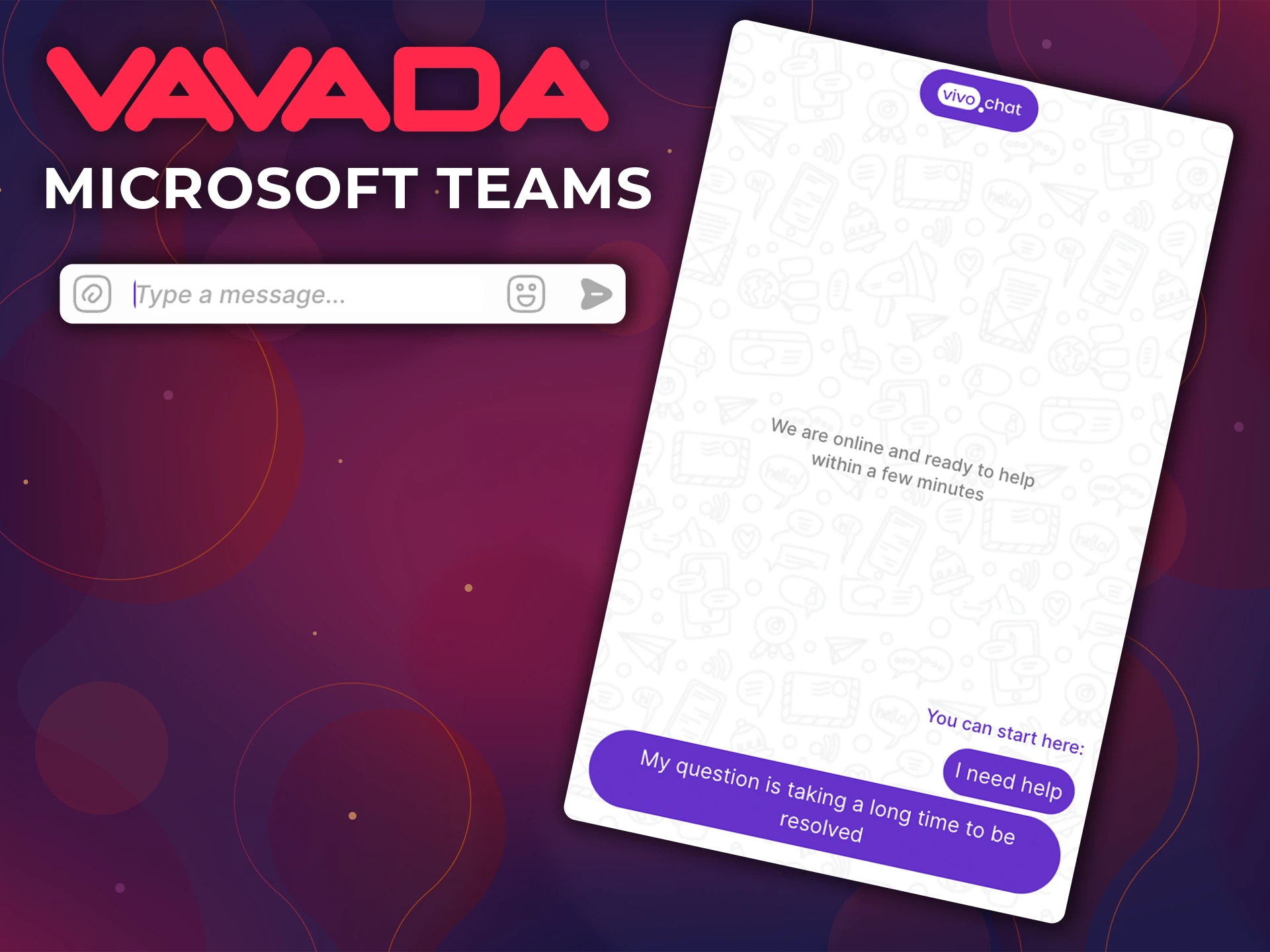 Using the chat on the Vavada website, you get instant help and convenience.